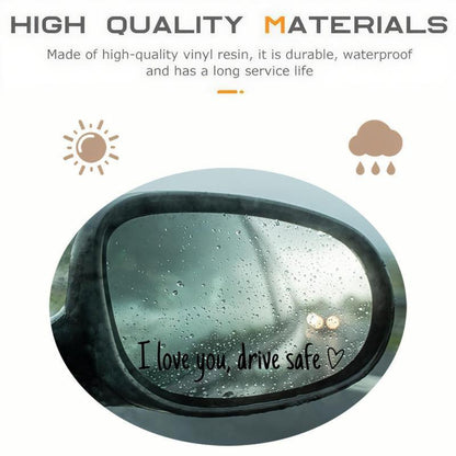 I Love You Drive Safe Car Mirror Decal